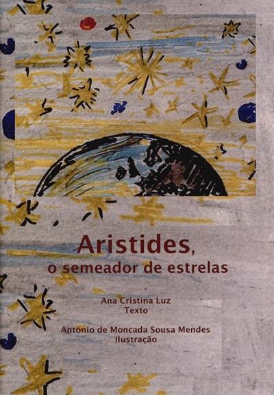 Aristides, o semeador de estrelas