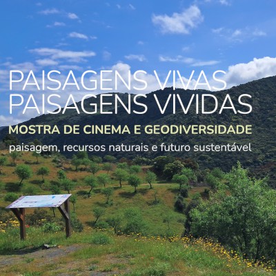 Paisagens vivas, paisagens vividas – Mostra de Cinema e Geodiversidade