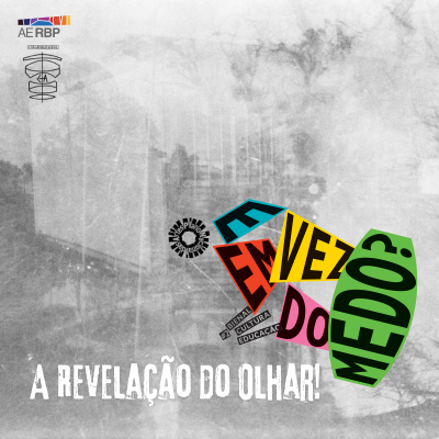 A Revelação do Olhar!